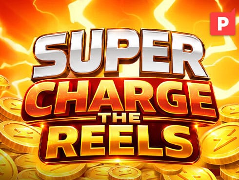 Super Charge the Reels