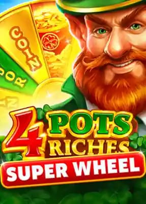 4 Pots Riches: Super Wheel